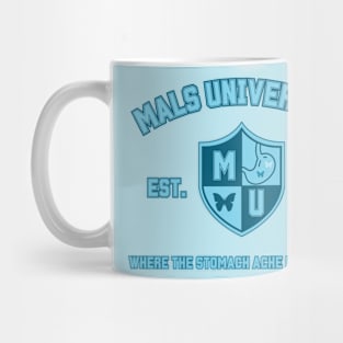 MALS University (Where the Stomach ache never ends & butterfly) Mug